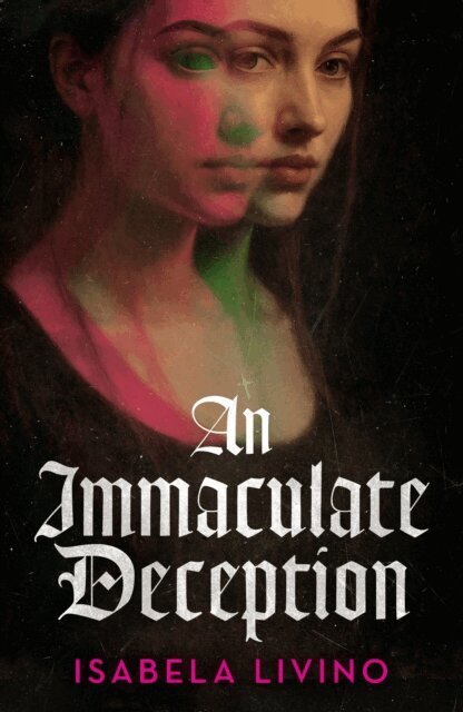 Isabela Livino - Immaculate Deception, E-bok