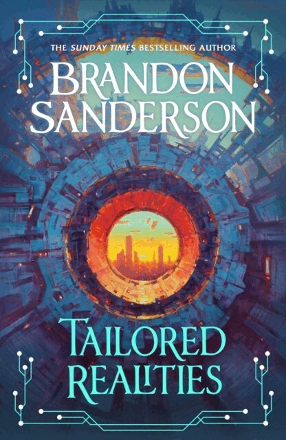 Brandon Sanderson - Tailored Realities, E-bok
