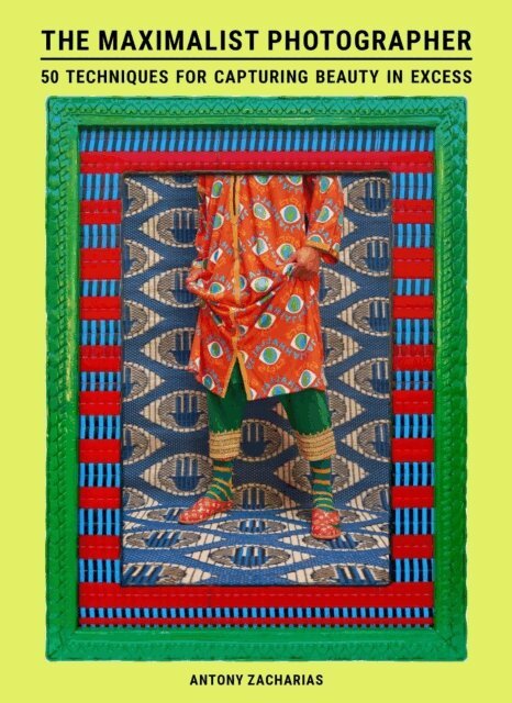 Antony Zacharias - Maximalist Photographer, E-bok
