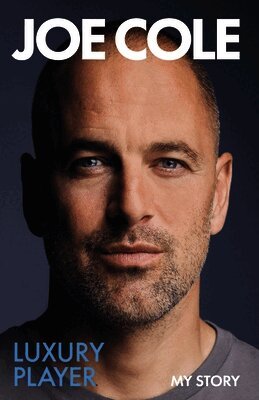 Joe Cole - Joe Cole, Luxury Player, Häftad