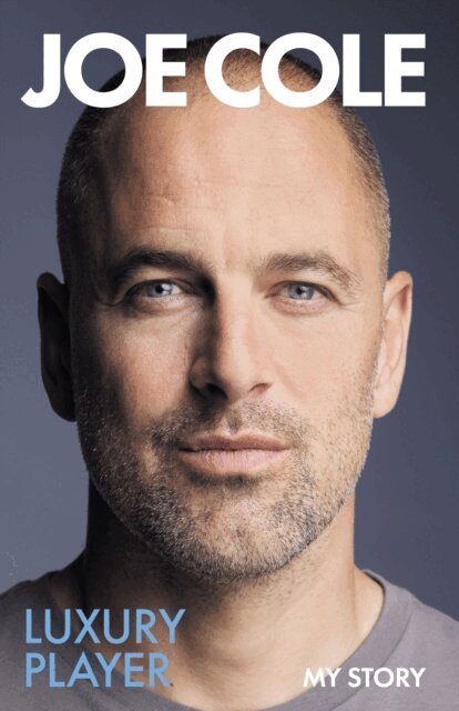 Joe Cole - Joe Cole, Luxury Player, E-bok