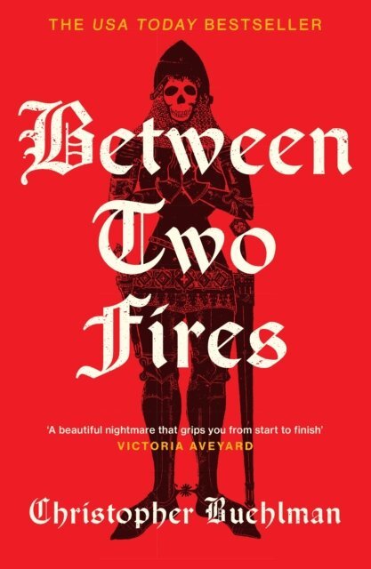 Christopher Buehlman - Between Two Fires, E-bok