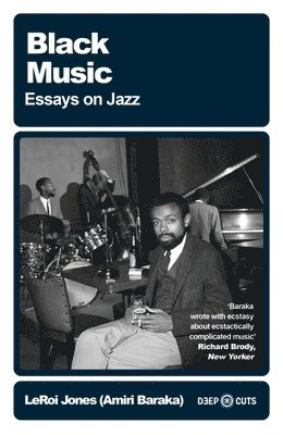 LeRoi Jones (Amiri Baraka) - - Black Music, Häftad