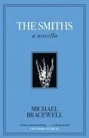 Michael Bracewell - Smiths, Häftad. Tillgänglighet: Kommande
