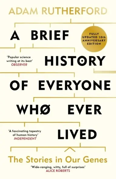 Brief History of Everyone Who Ever Lived