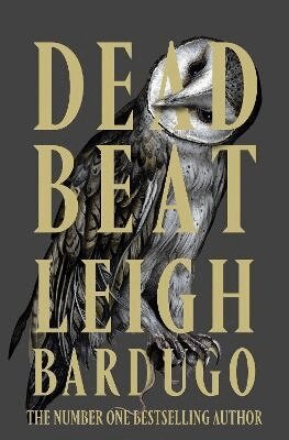 Leigh Bardugo - Dead Beat, Häftad