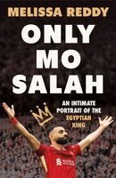 Melissa Reddy - Only Mo Salah, Häftad. Tillgänglighet: Kommande