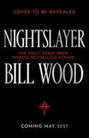 Bill Wood - Nightslayer, Inbunden. Tillgänglighet: Kommande