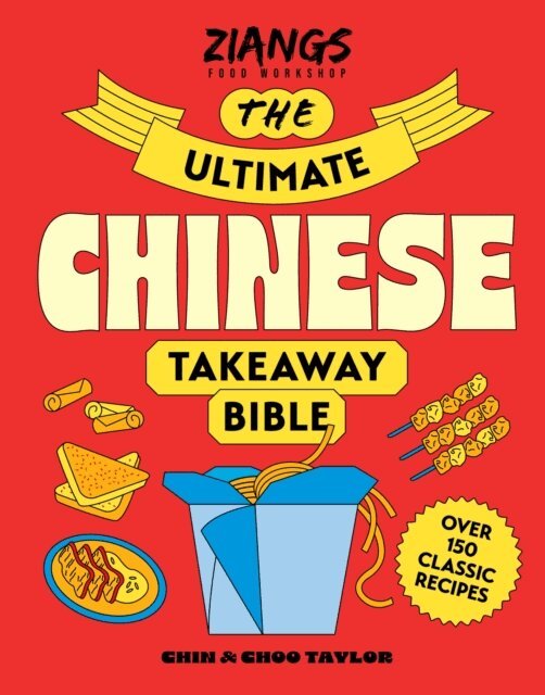 Choo Taylor, Chin Taylor - Ultimate Chinese Takeaway Bible, E-bok. Tillgänglighet: Lägg i varukorg