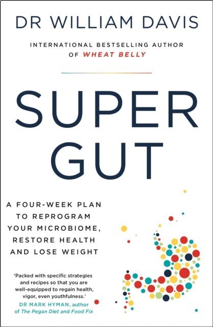 Dr William Davis - Super Gut, E-bok. Tillgänglighet: Lägg i varukorg