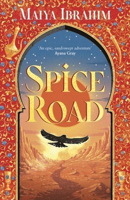 Maiya Ibrahim - Spice Road, Inbunden. Tillgänglighet: Tillfälligt slut