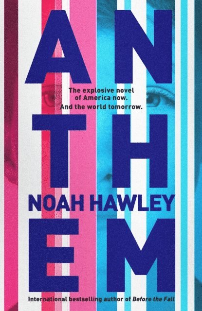 Noah Hawley - Anthem, E-bok