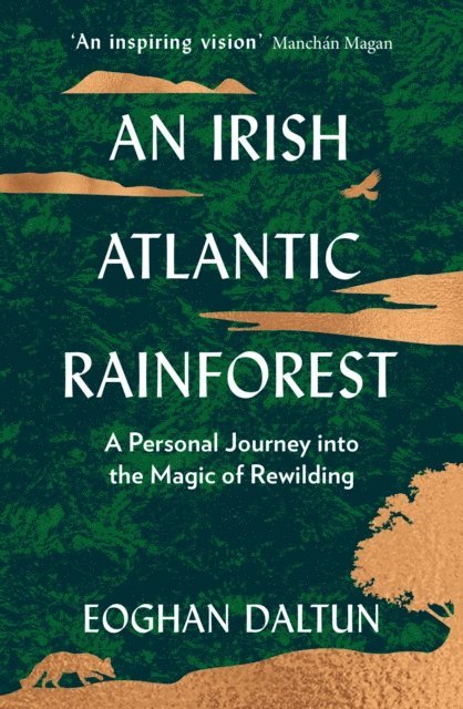 Eoghan Daltun - Irish Atlantic Rainforest, E-bok