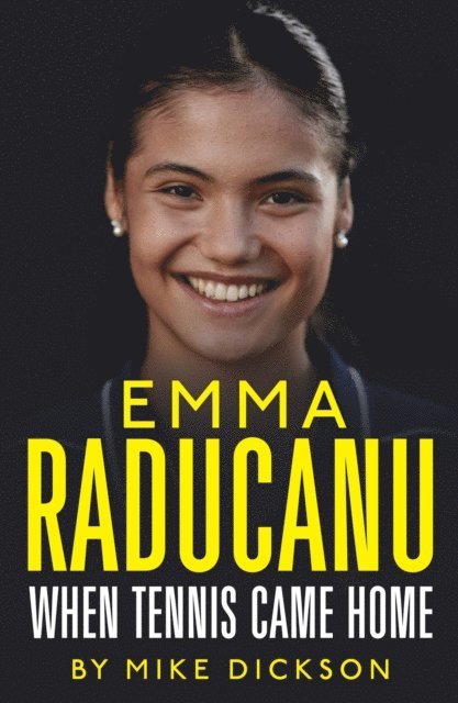 Mike Dickson - Emma Raducanu: When Tennis Came Home, E-bok. Tillgänglighet: Lägg i varukorg