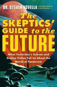 Skeptics' Guide to the Future