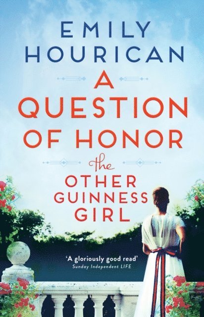 Emily Hourican - Other Guinness Girl: A Question of Honor, E-bok