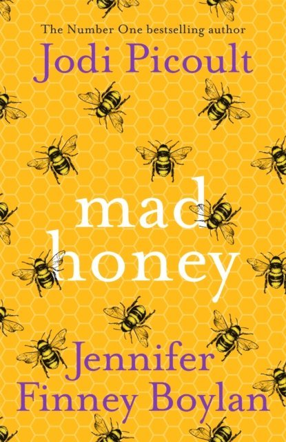 Jennifer Finney Boylan, Jodi Picoult - Mad Honey, E-bok