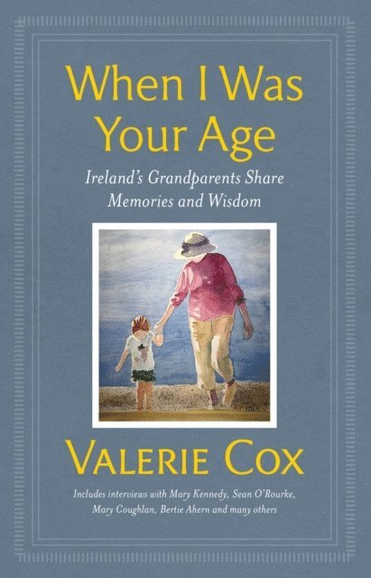Valerie Cox - When I Was Your Age, E-bok. Tillgänglighet: Lägg i varukorg