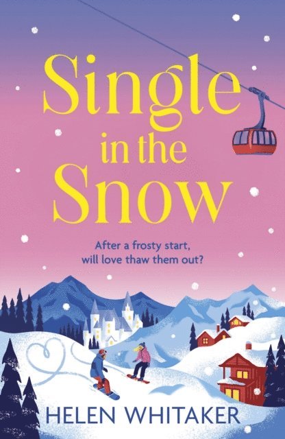 Helen Whitaker - Single in the Snow, E-bok
