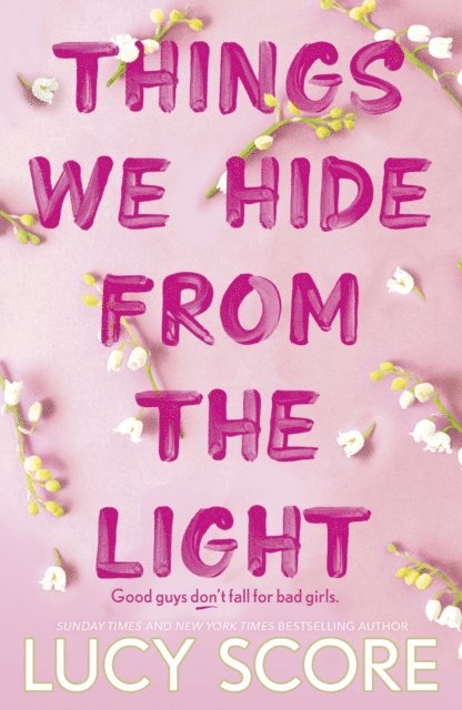 Lucy Score - Things We Hide From The Light, E-bok