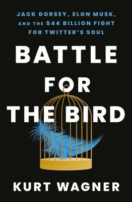 Kurt Wagner - Battle for the Bird, Häftad
