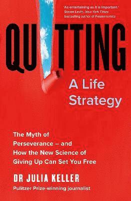 Julia Keller - Quitting, Häftad