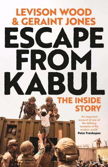 Geraint Jones, Levison Wood - Escape from Kabul, E-bok