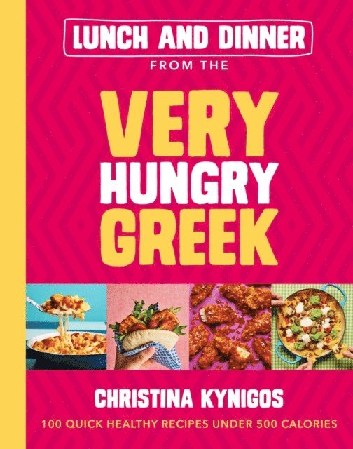 Christina Kynigos - Lunch and Dinner from the Very Hungry Greek, E-bok. Tillgänglighet: Lägg i varukorg