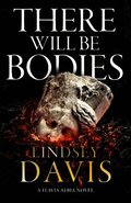 There Will Be Bodies
