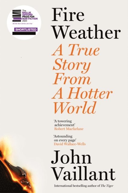 John Vaillant - Fire Weather, E-bok. Tillgänglighet: Lägg i varukorg