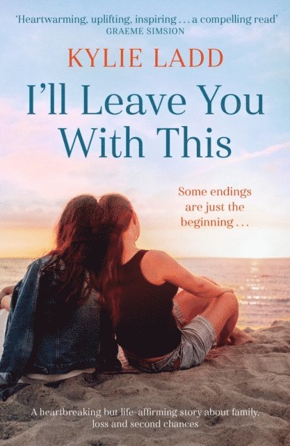 Kylie Ladd - I'll Leave You With This, E-bok