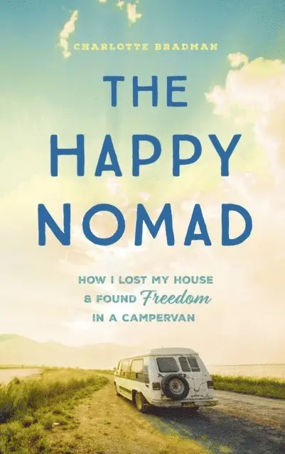 Charlotte Bradman - Happy Nomad, E-bok. Tillgänglighet: Lägg i varukorg