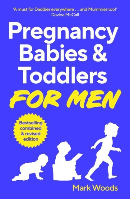 Mark Woods - Pregnancy, Babies & Toddlers for Men, E-bok. Tillgänglighet: Lägg i varukorg