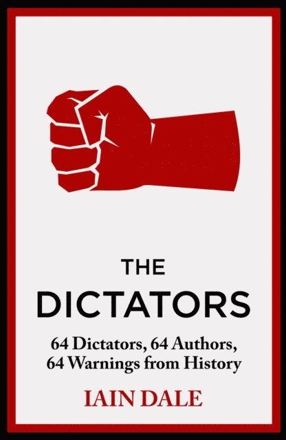 Iain Dale - Dictators, E-bok. Tillgänglighet: Lägg i varukorg