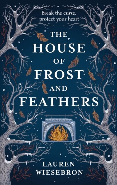 Lauren Wiesebron - The House of Frost and Feathers, Häftad