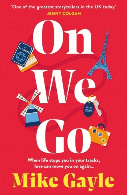 Mike Gayle - On We Go, E-bok