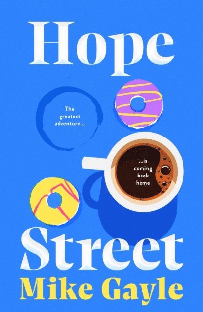 Mike Gayle - Hope Street, E-bok