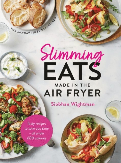 Siobhan Wightman - Slimming Eats Made in the Air Fryer, E-bok. Tillgänglighet: Lägg i varukorg