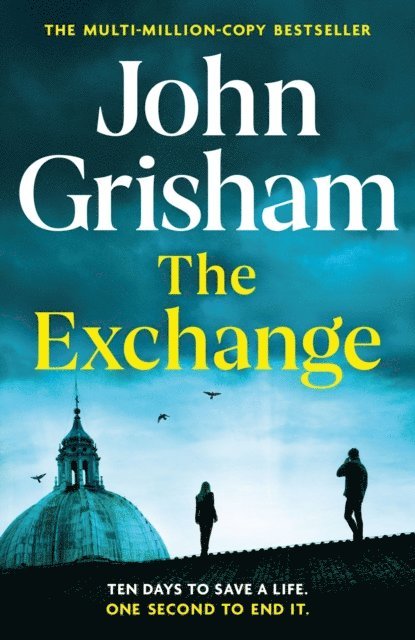 John Grisham - Exchange, E-bok