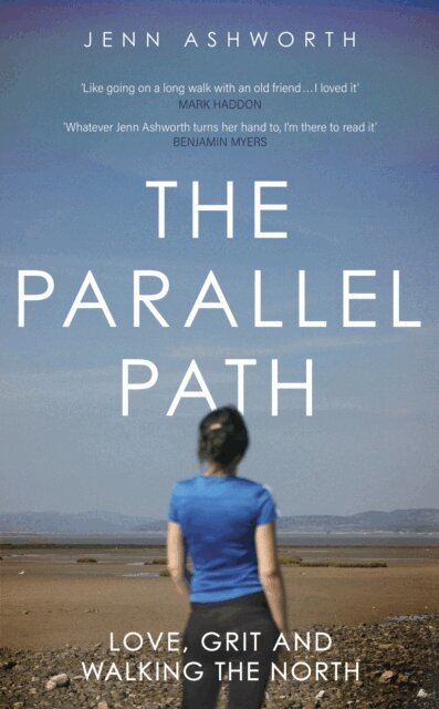 Jenn Ashworth - Parallel Path, E-bok