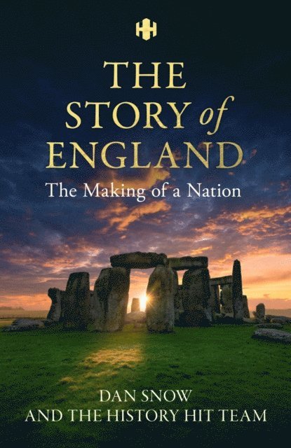 History Hit Team, Dan Snow - History Hit Story of England, E-bok