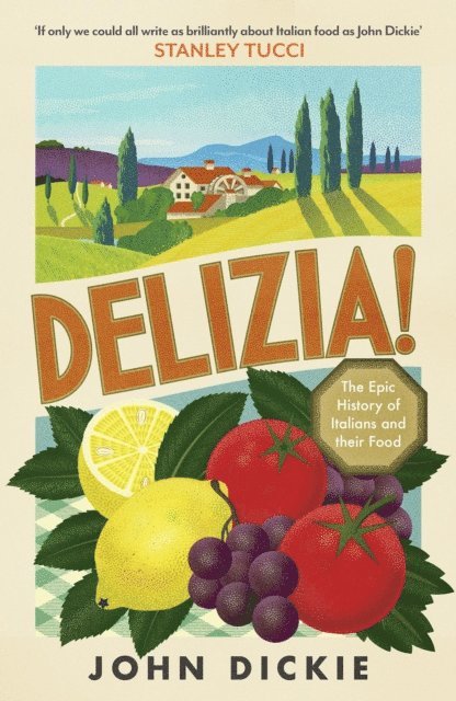 John Dickie - Delizia, E-bok