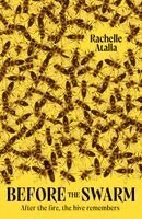 Rachelle Atalla - Before The Swarm, Inbunden. Tillgänglighet: Kommande