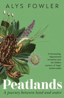 Alys Fowler - Peatlands, Inbunden