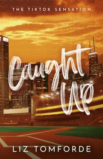 Liz Tomforde - Caught Up, E-bok