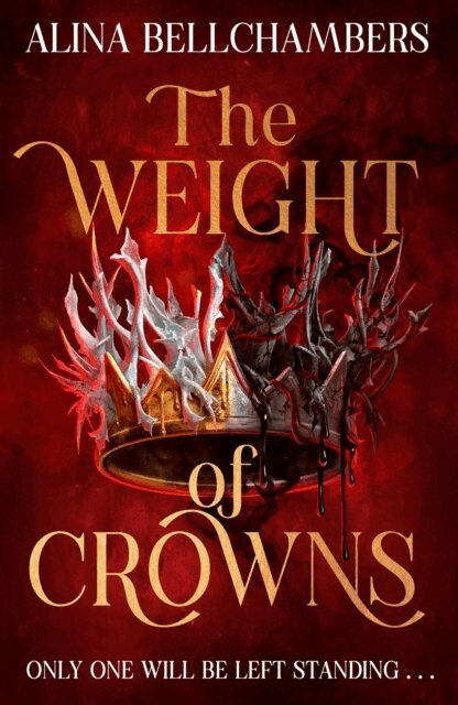 Alina Bellchambers - Weight of Crowns, E-bok. Tillgänglighet: Lägg i varukorg