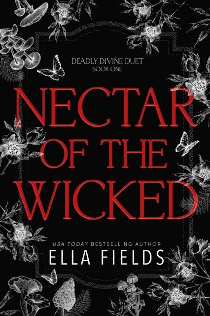 Ella Fields - Nectar of the Wicked, E-bok