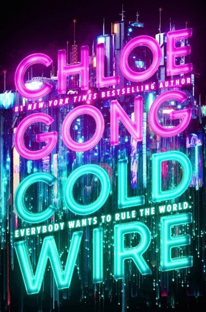 Chloe Gong - Coldwire, E-bok