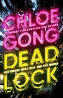 Chloe Gong - Deadlock, Inbunden