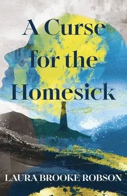 Laura Brooke Robson - Curse for the Homesick, Inbunden. Tillgänglighet: Lägg i varukorg